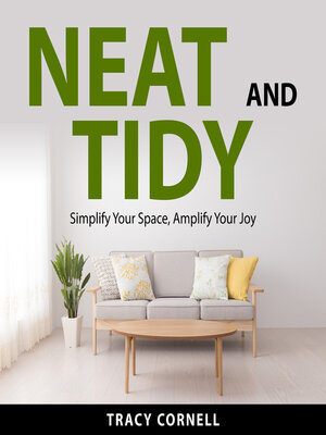 cover image of Neat and Tidy